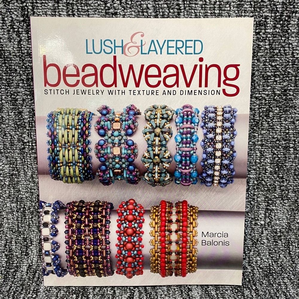 Kalmbach Books Lush Layered‎ Beadweaving Marcia Balonis Paperback Craft Book